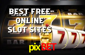 Descubra o Mundo do Cassino Online com pixbet